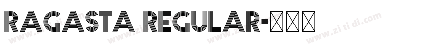 Ragasta Regular字体转换